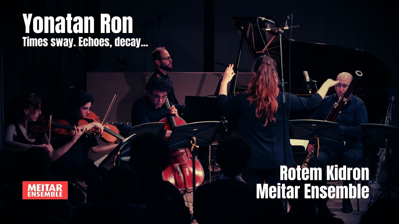 Yonatan Ron - Times sway. Echoes, decay