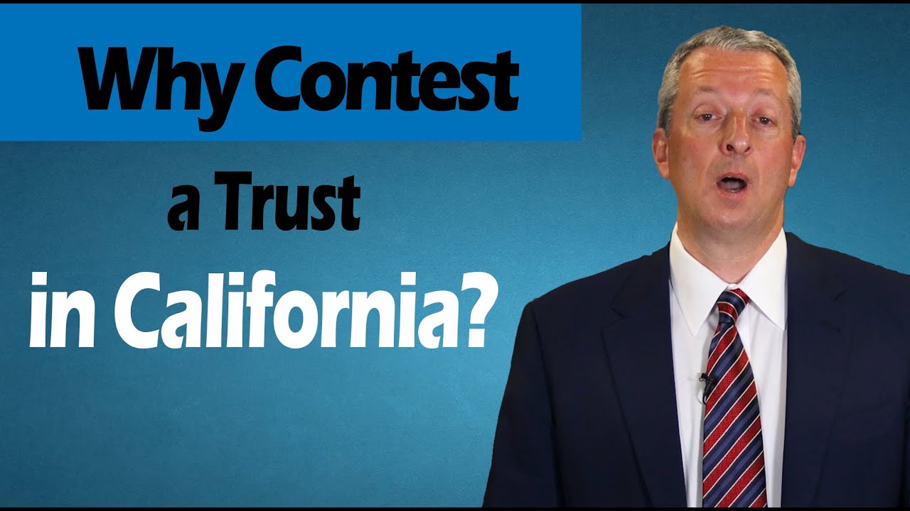 Should You Contest The Trust?