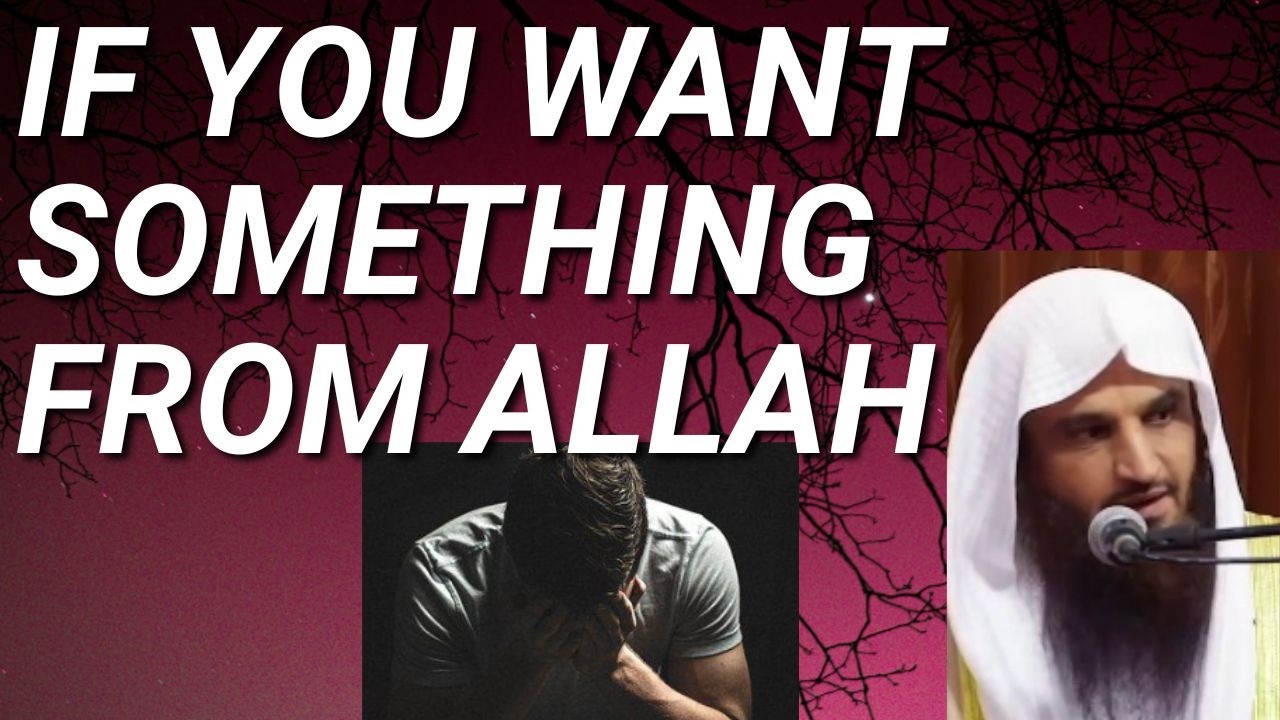 If you WANT SOMETHING from ALLAH - Sheikh Abdur Razzaq al Badr حفظه الله