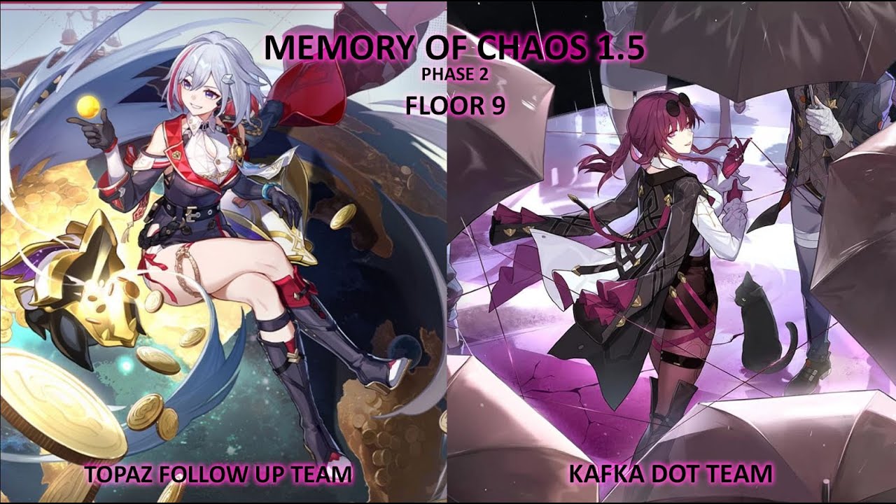 Kafka DoT + Topaz Followup Team Memory of Chaos Phase 2 Stage 9 (3 Stars) | Honkai Star Rail 1.5