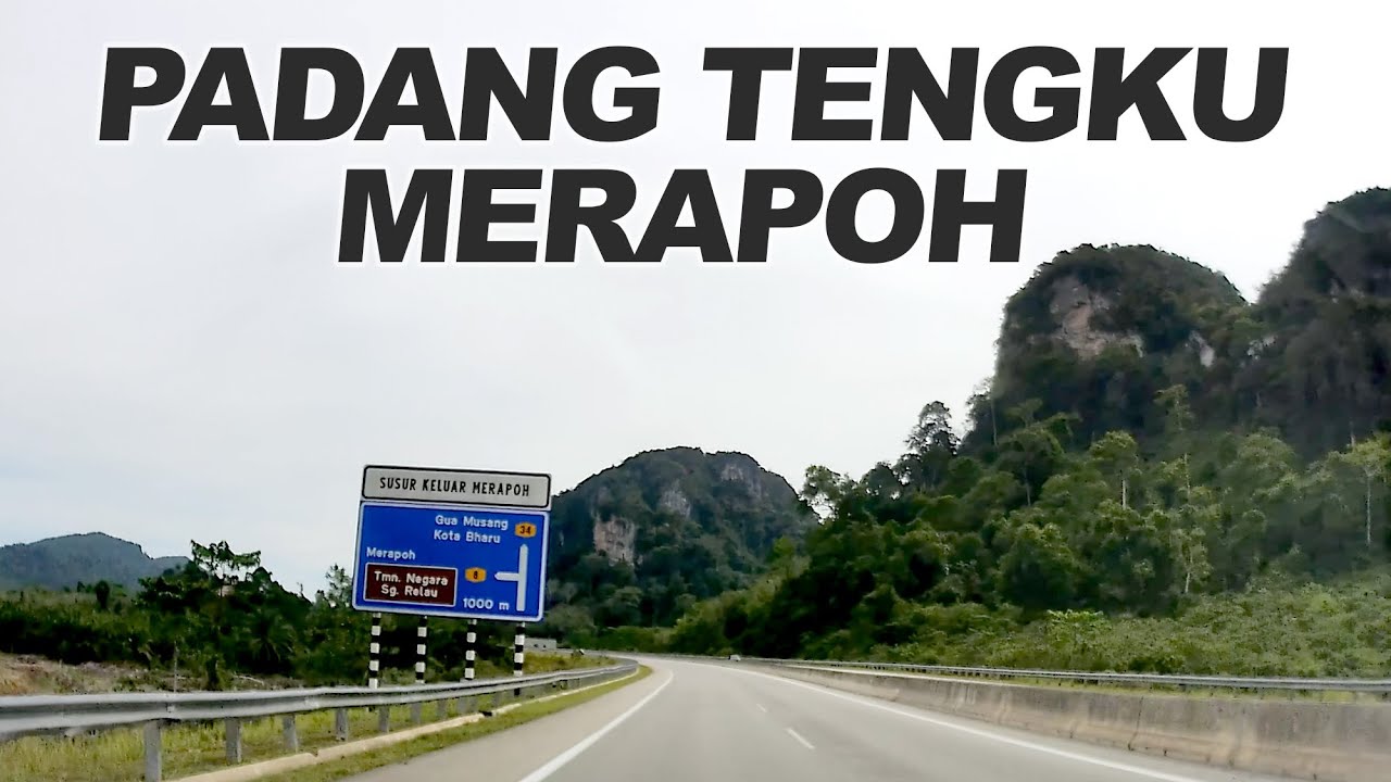 Drive LTU/CSR Padang Tengku ke Merapoh/Gua Musang (Sempadan Pahang/Kelantan)