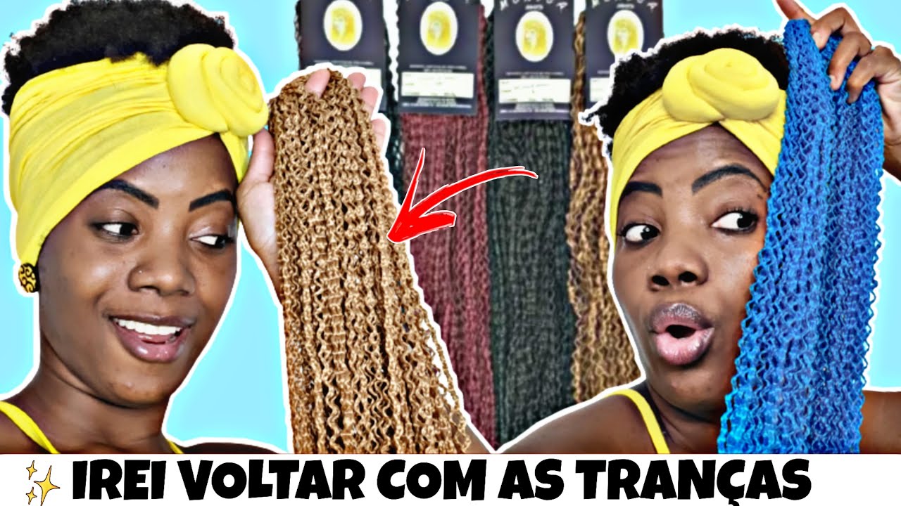 VOU VOLTAR A USAR AS TRANÇAS MIOJINHO - VEJA ESSAS CORES