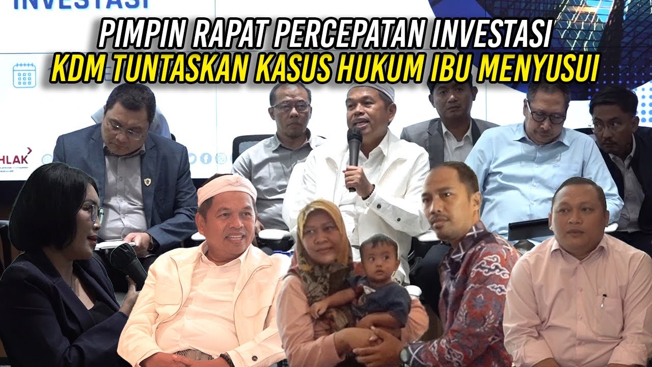 PIMPIN RAPAT PERCEPATAN INVESTASI | KDM TUNTASKAN KASUS HUKUM IBU MENYUSUI