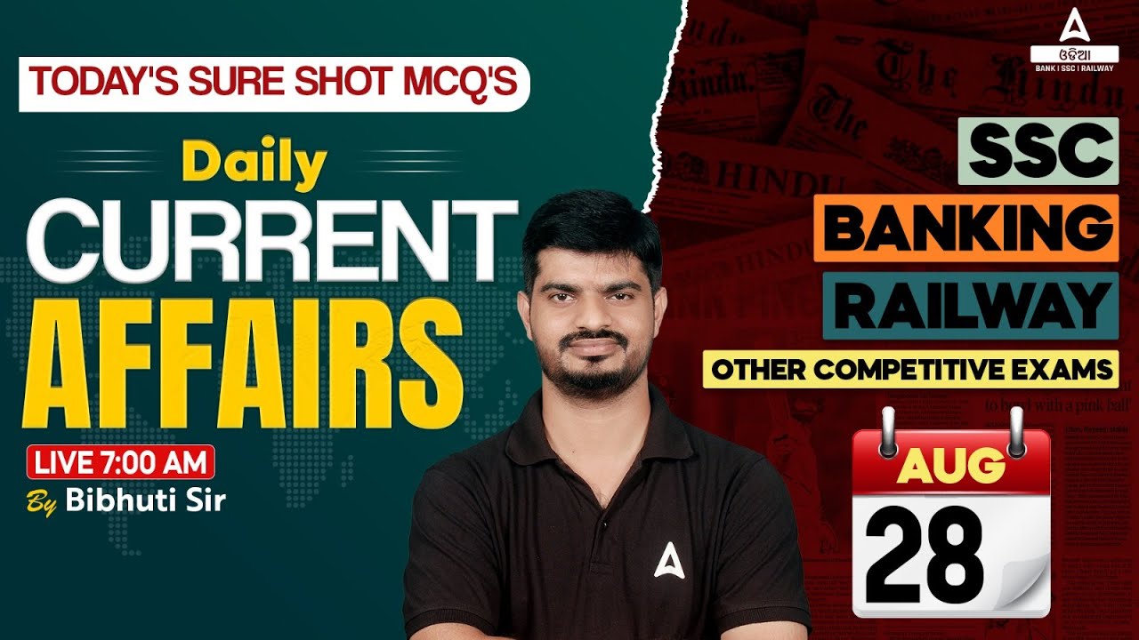 28th August Current Affairs 2024 | Current Affairs Today Odia | Current Affairs By Bibhuti