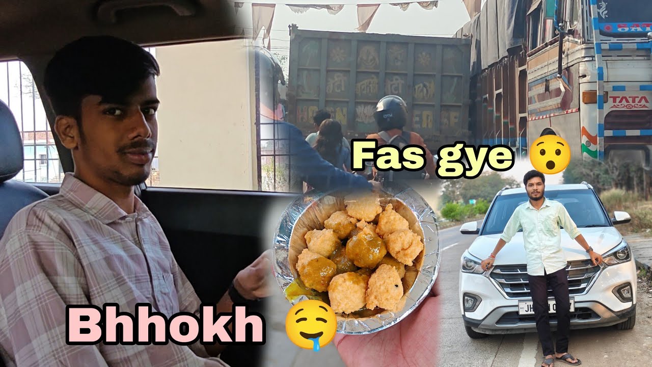 DaltonGanj Se Ghar Aate Time Raste Me Bhookh Se Bura Haal 😬 Do Truck Bich Bazar Fas Gaye 😴