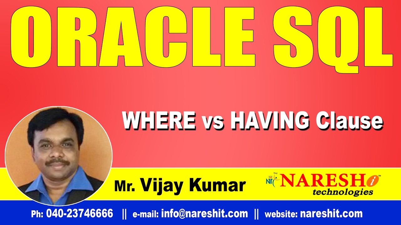 WHERE vs HAVING Clause | Oracle SQL Tutorial Videos | Mr.Vijay Kumar