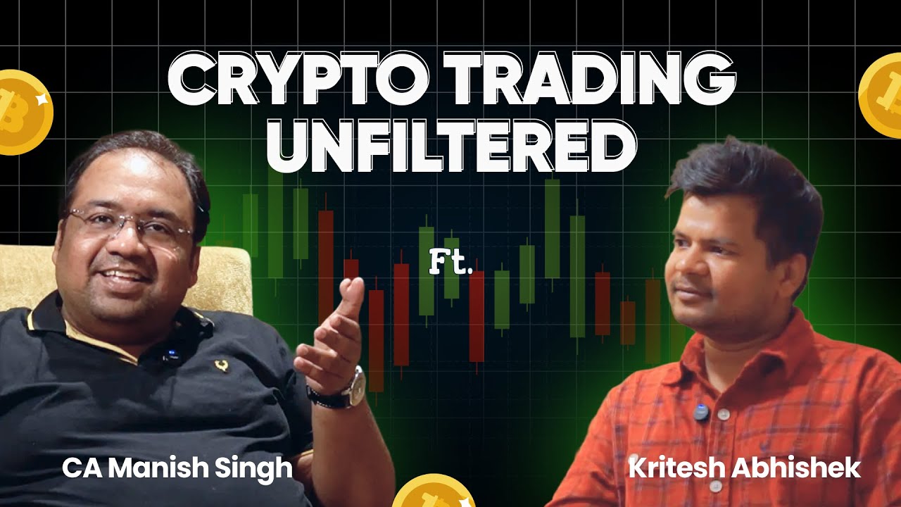 Crypto Trading Unfiltered ft. @LearningMarketsWithManish  | FinGrad Podcast - Ep.1