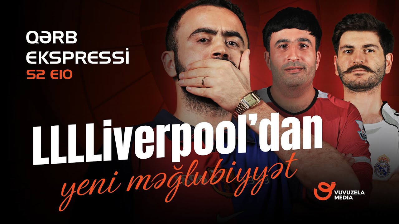 Real Madrid 2-1 Barcelona | Məğlubiyyətin səbəbkarı Yamal'dı ?! | QƏRB EKSPRESSİ S2E10
