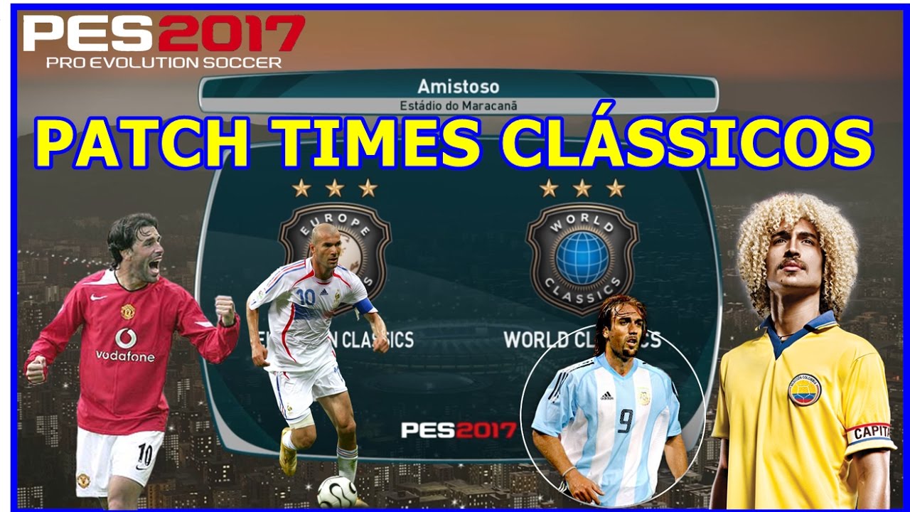 PES 2017 - PATCH TIMES CLASSICOS