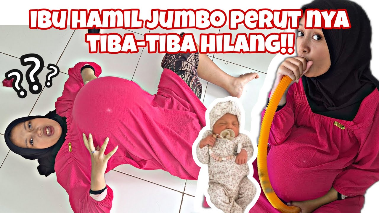 DRAMA IBU HAMIL  BESAR TIUP BALON TIBA TIBA PERUT KEMPES