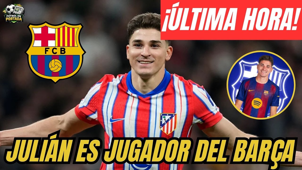 🚨¡BOMBAZO! EL BARCELONA FICHA A JULIÁN ÁLVAREZ 🕷