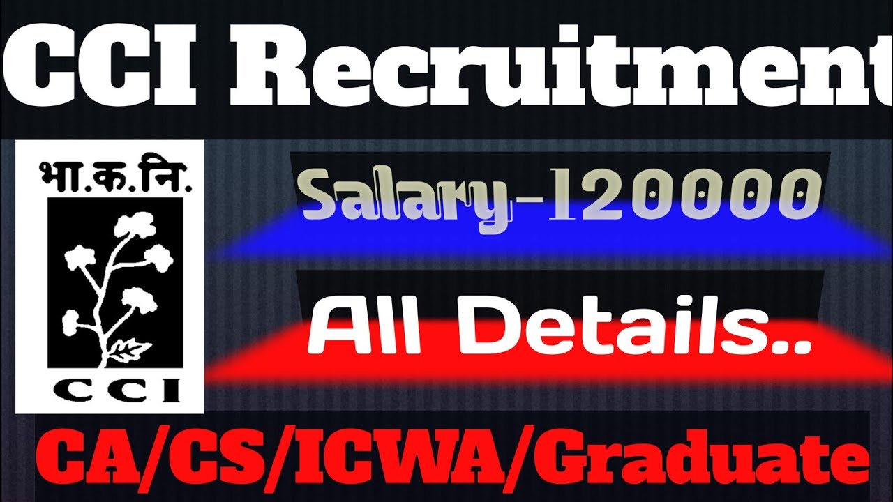 Cotton Corporation of India Recruitment 2020:&nbsp;CCI Recruitment 2020 | Salary : ₹30,000 | 96 vacancies