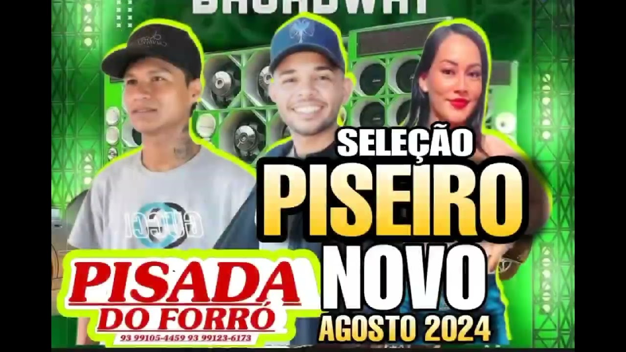 PISADA DO FORRÓ SELEÇÃO PISEIRO 2024
