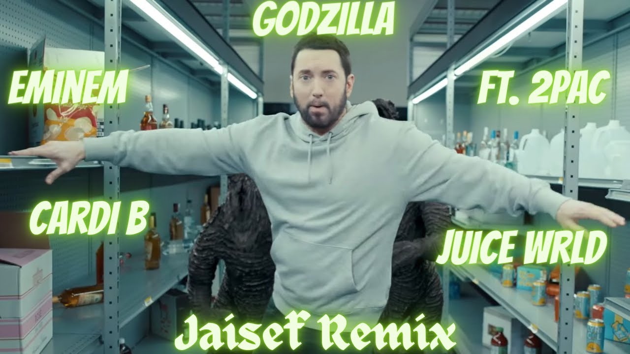 Eminem  - Godzilla ( feat. 2Pac  , Cardi B & Juice WRLD ) - Jaisef Remix