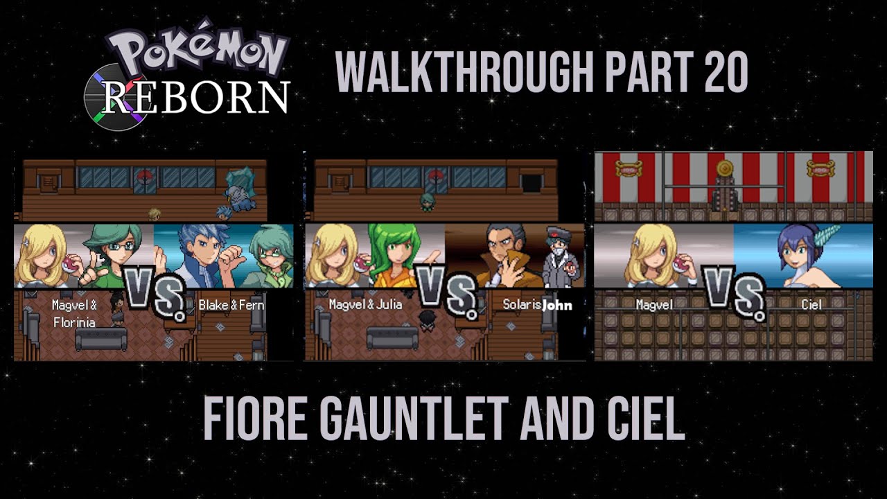 Pokemon Reborn Walkthrough Part 20 : Fiore Gauntlet, Ciel and ending the Agate Circus arc