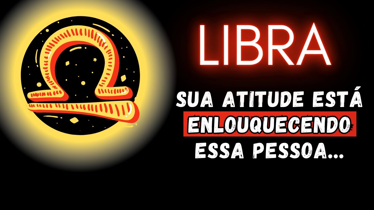 LIBRA♎ PREVISÃO FORTE! SUA ATITUDE ESTÁ ENLOUQUECENDO ESSA PESSOA