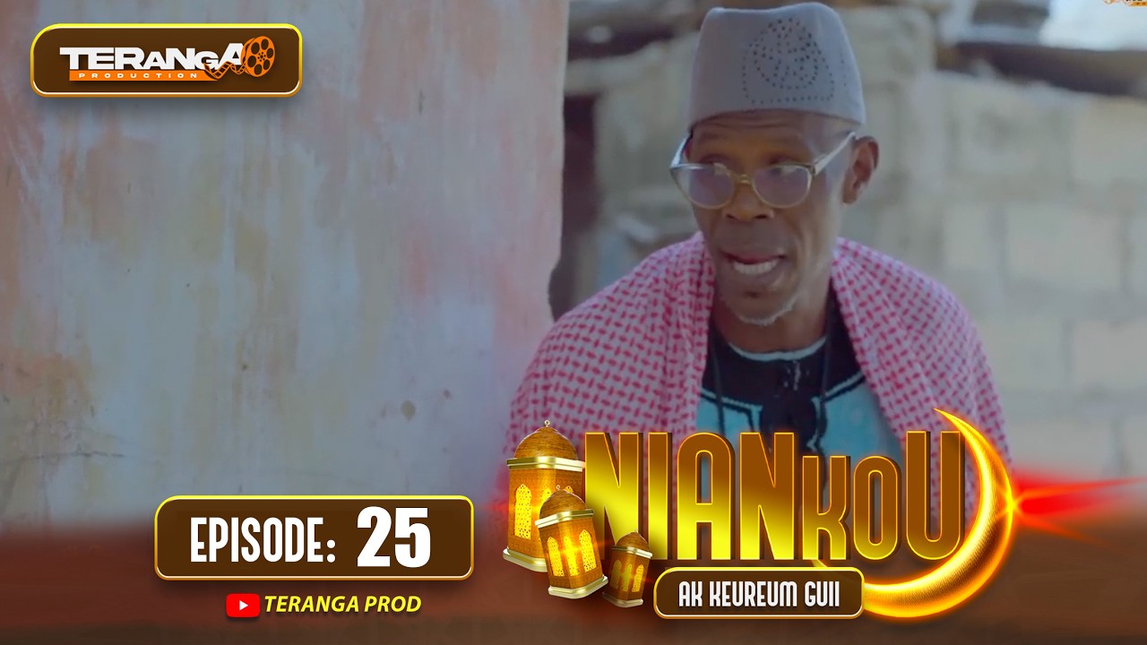 NIANKOU AK KEUREUM GUI - RAMADAN 2026 - ÉPISODE 25 - RMB