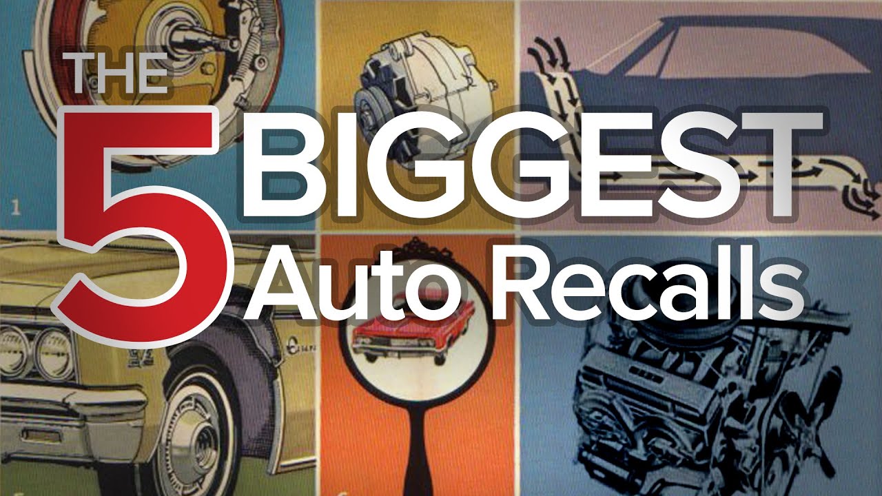 Top 5 Biggest Automotive Recalls: The Short List