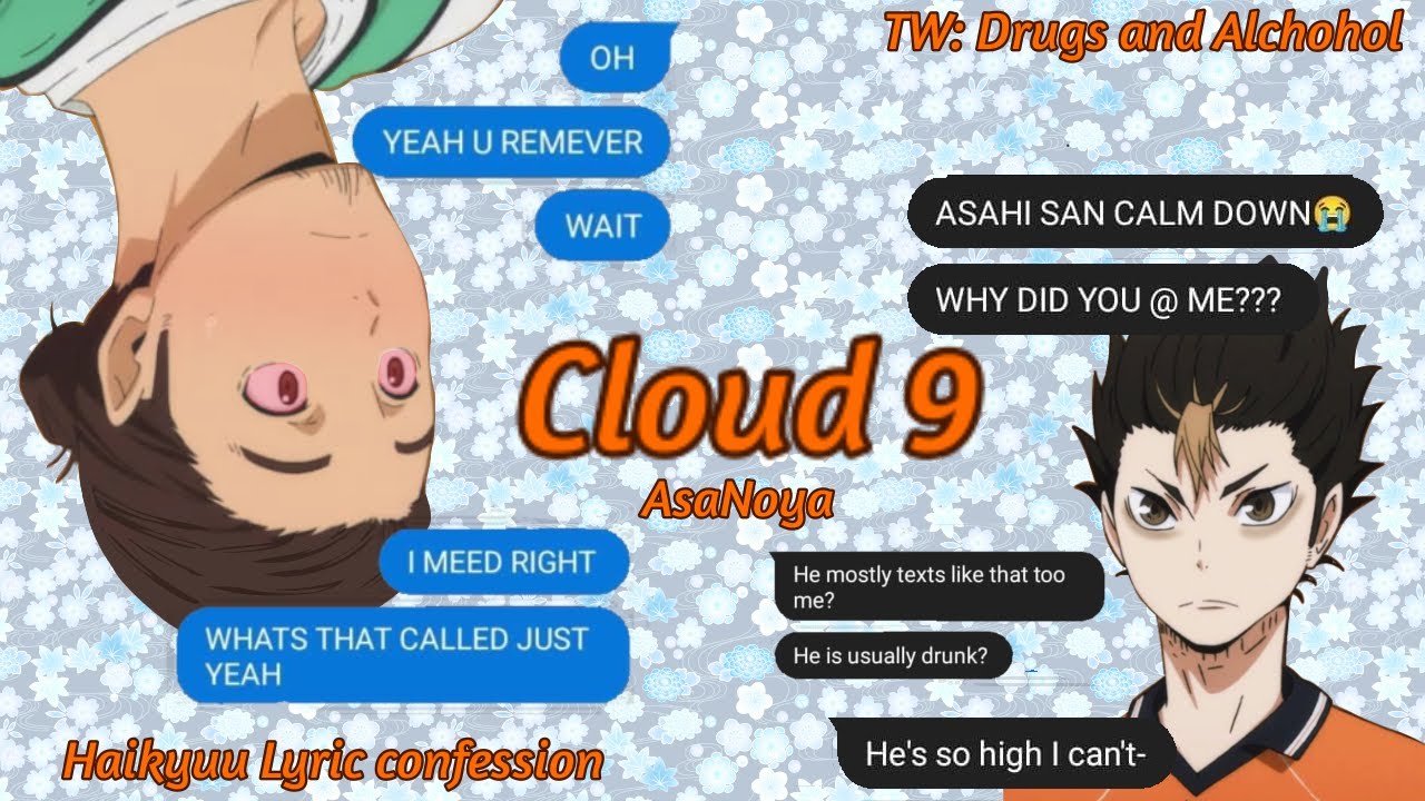 -AsaNoya- Cloud 9 _Haikyuu Lyric Confessions_ (8/20)