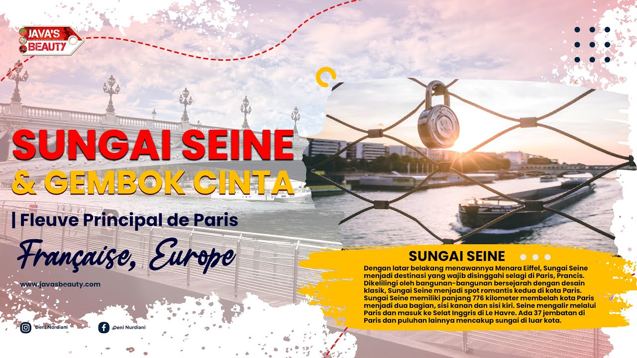 Sungai Seine dan Gembok Cinta | Paris France
