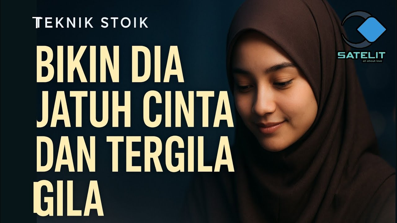 TEKNIK STOIC : CARA AMPUH BIKIN CEWEK JATUH CINTA DAN TERGILA-GILA ‼️😱