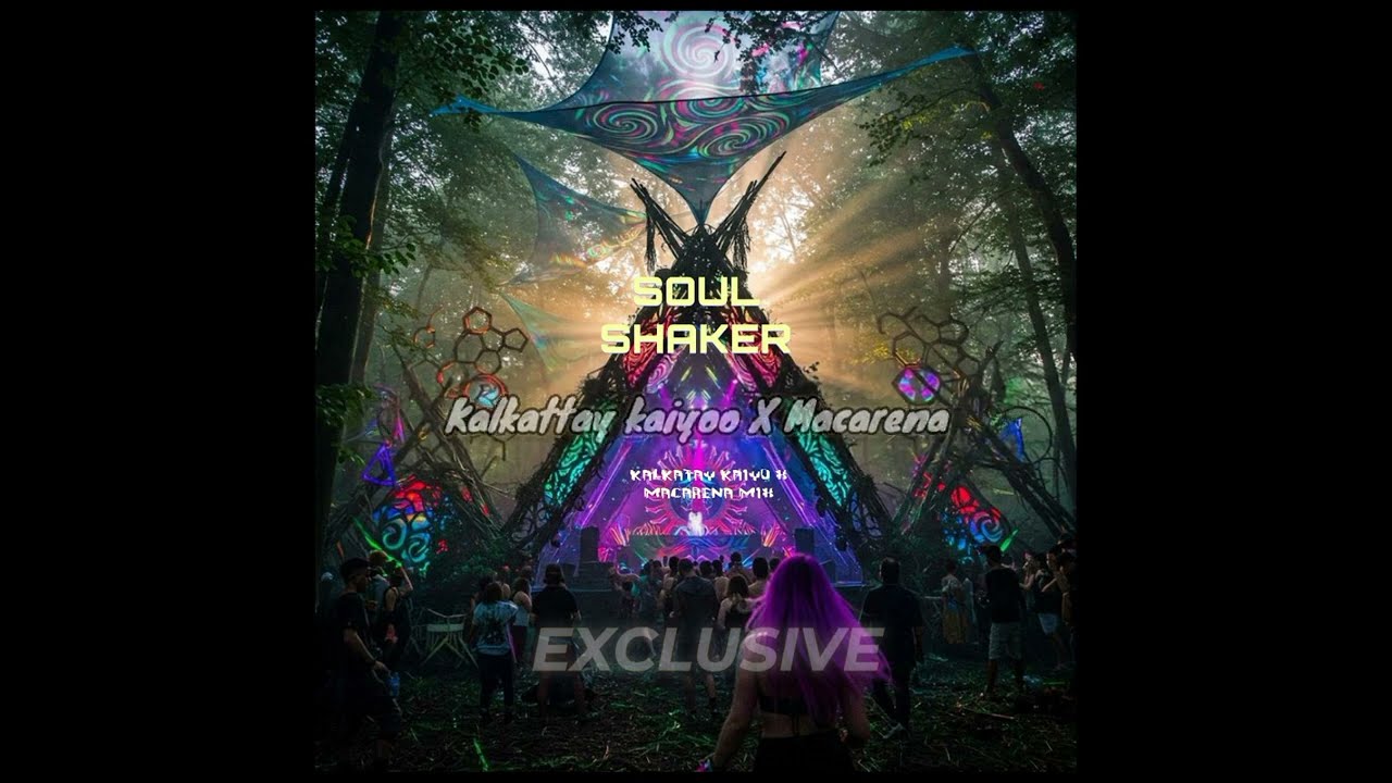 Kalkatte Kaiyo X Macarena Remix ''SOUL SHAKER (DJAMAN)