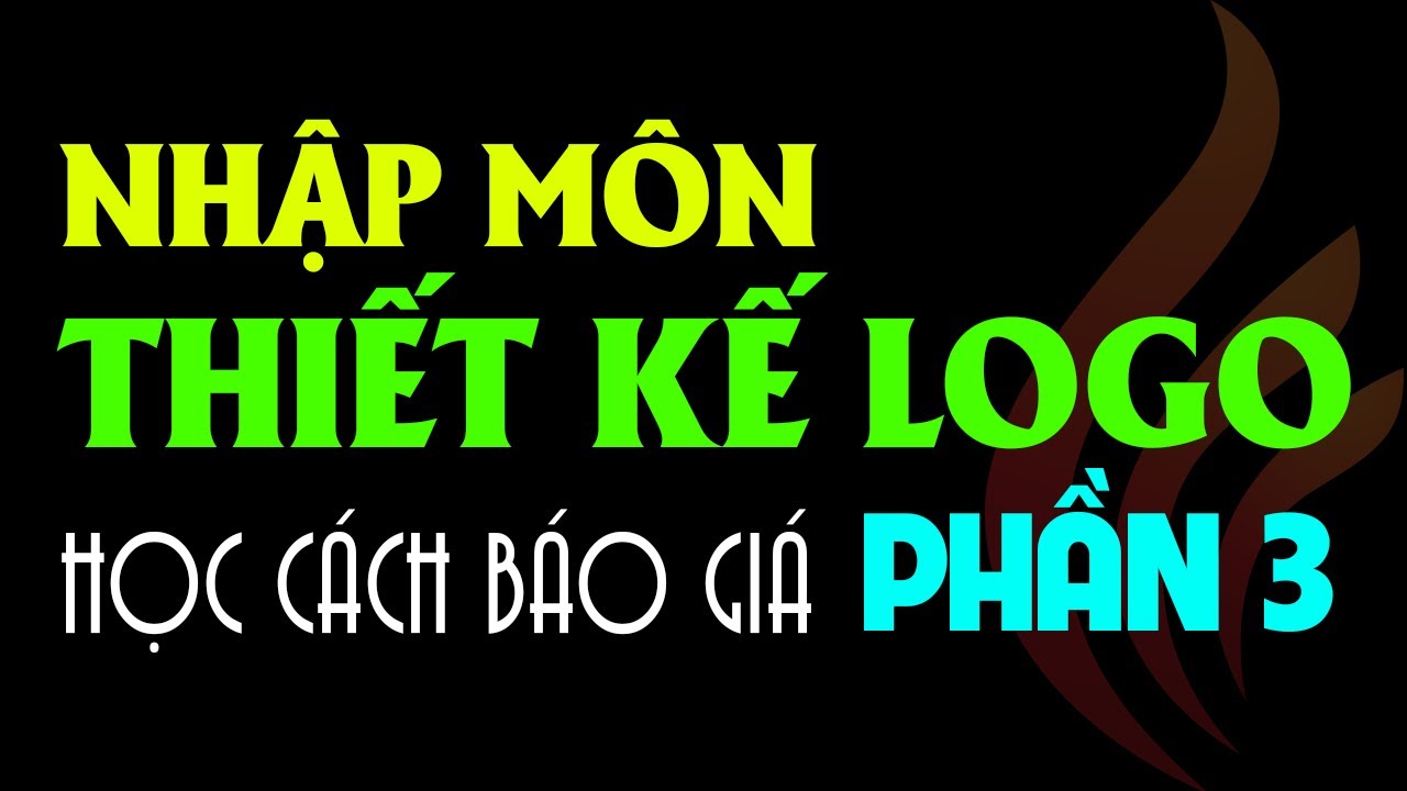 Hướng dẫn cách báo giá thiết kế logo cơ bản | Nguyễn Ngọc Trung