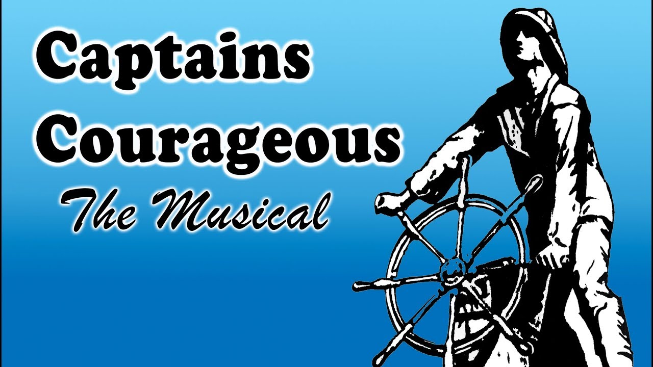 Captains Courageous - Part 1 - Overture & Titles