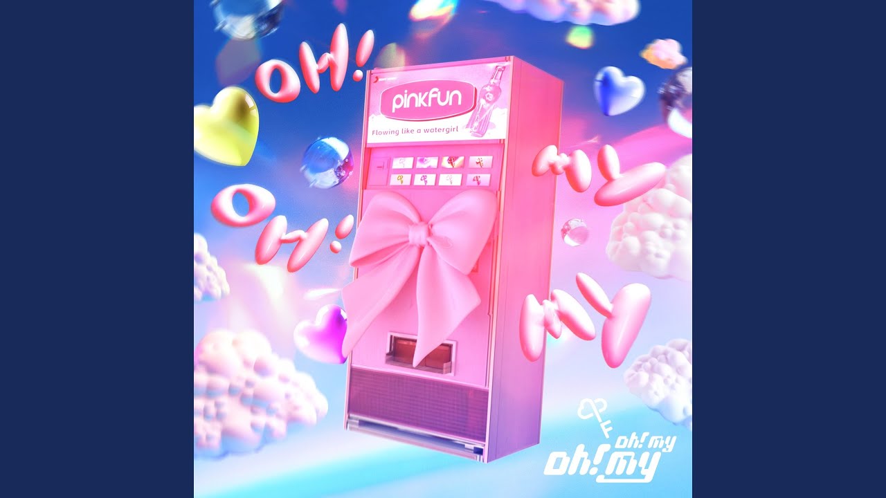 Oh! My Oh! My