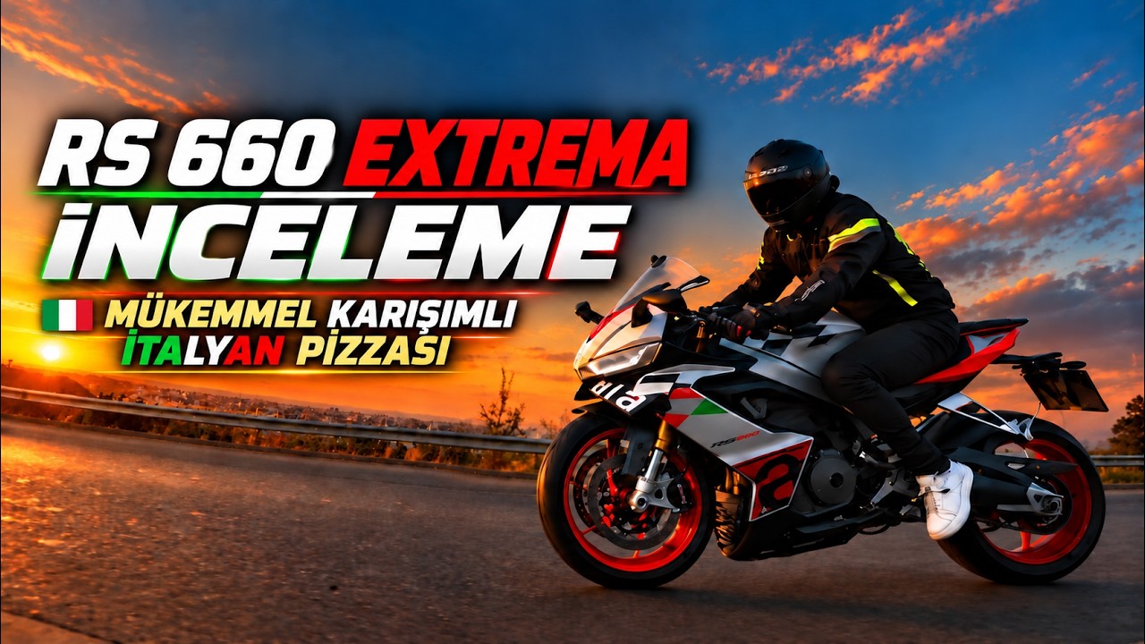 💥✨ MÜKEMMEL KARIŞIM | APRILIA RS 660 EXTREMA İNCELEMESİ ✨💥