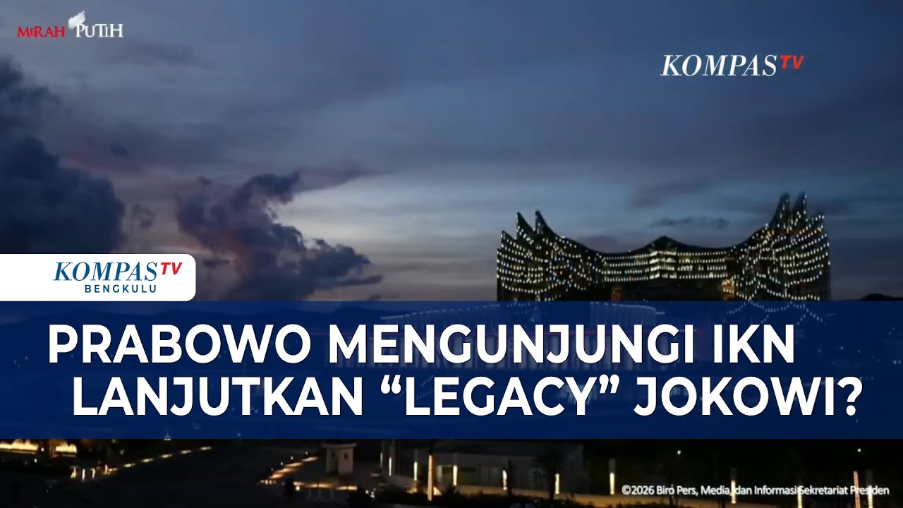 DPR & Pengamat Soal Presiden Prabowo Mengunjungi IKN, Pesan Politik Lanjutkan ‘Legacy’ Jokowi?