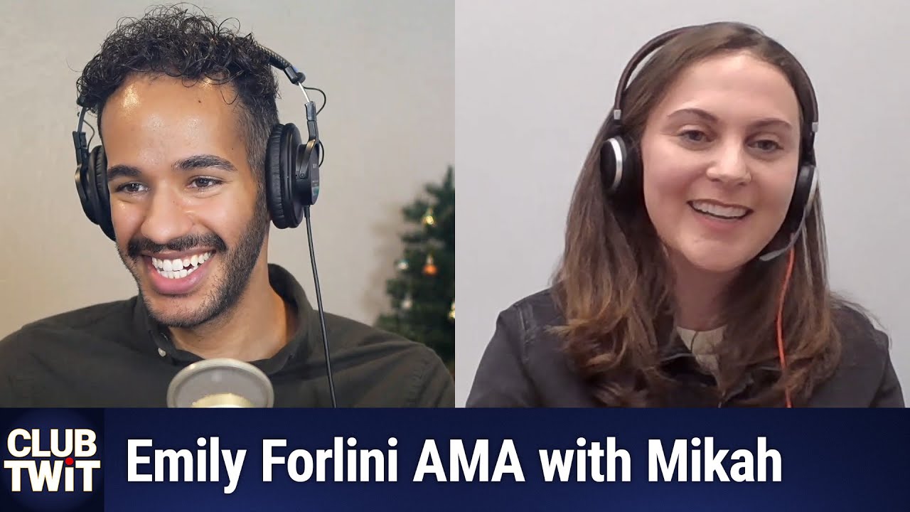 Club TWiT: Emily Forlini AMA with Mikah Sargent