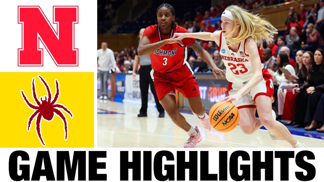 #11 Nebraska vs Richmond Highlights | Women's Basketball Championship | College Basketball 2026