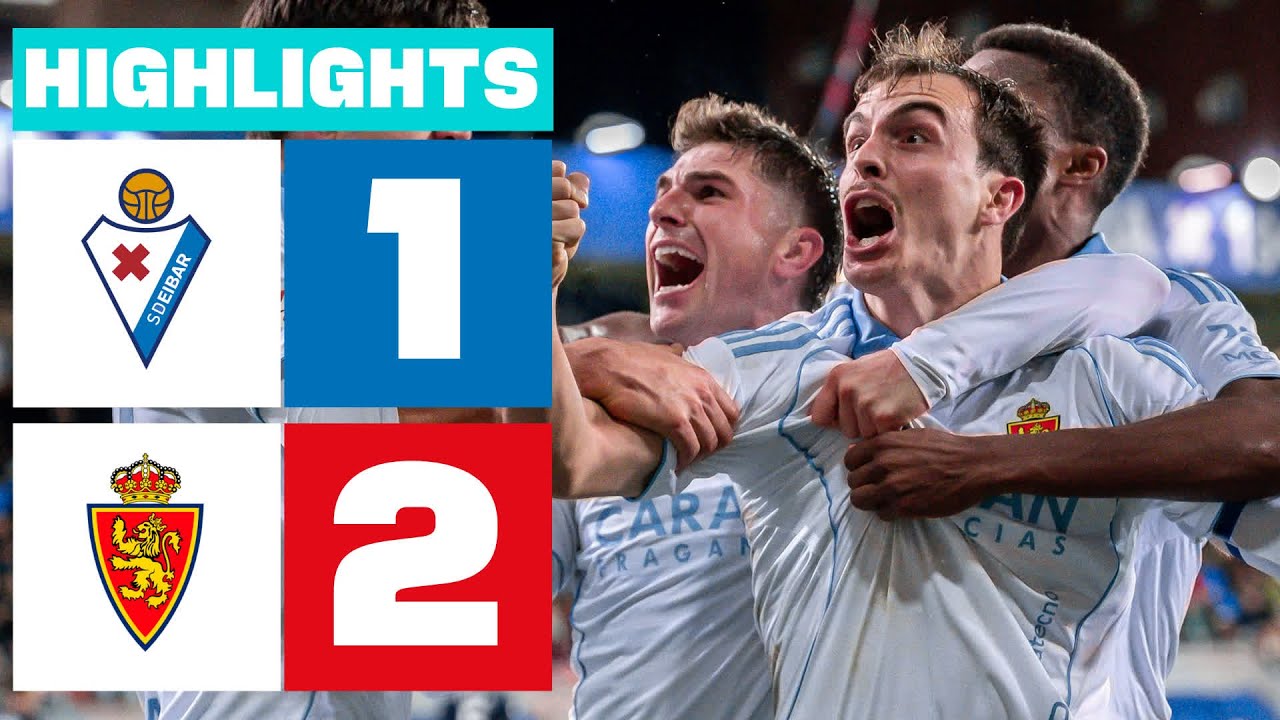 SD EIBAR 1 - 2 REAL ZARAGOZA | RESUMEN LALIGA HYPERMOTION