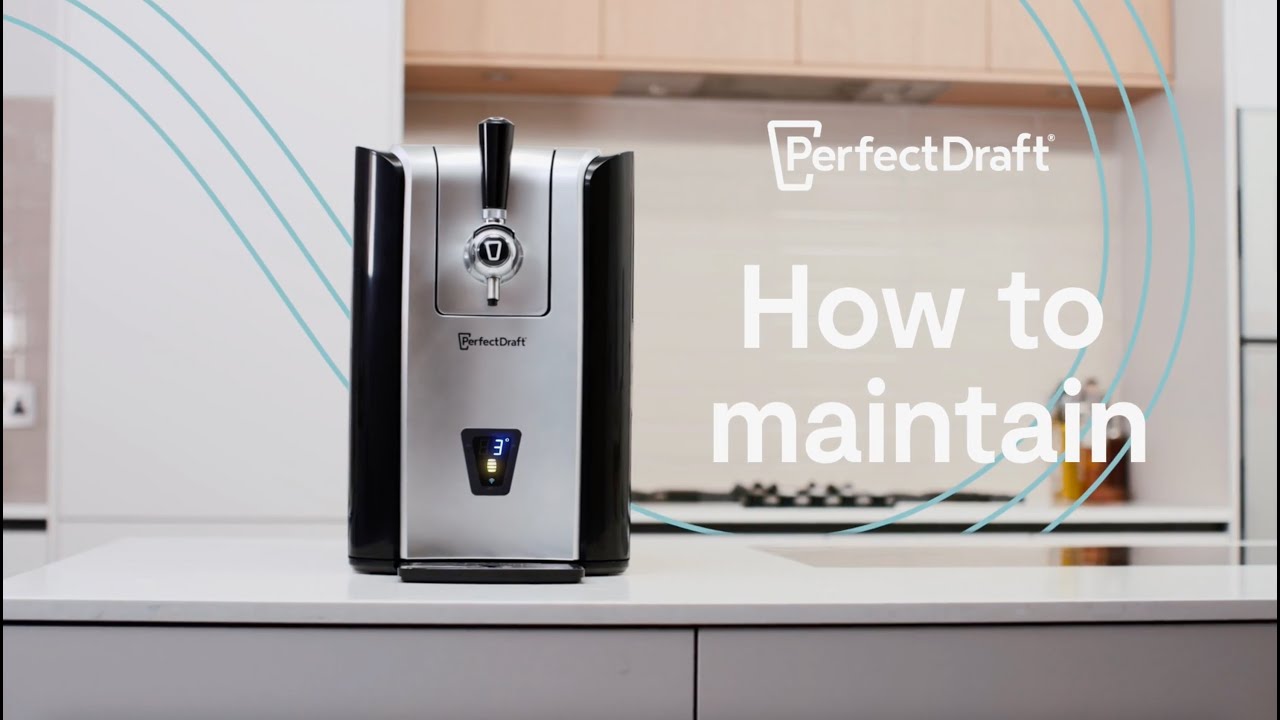 Maintaining your PerfectDraft Pro