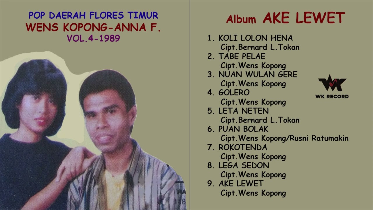 AKE LEWET Full Album | Wens Kopong ft. Anna F.
