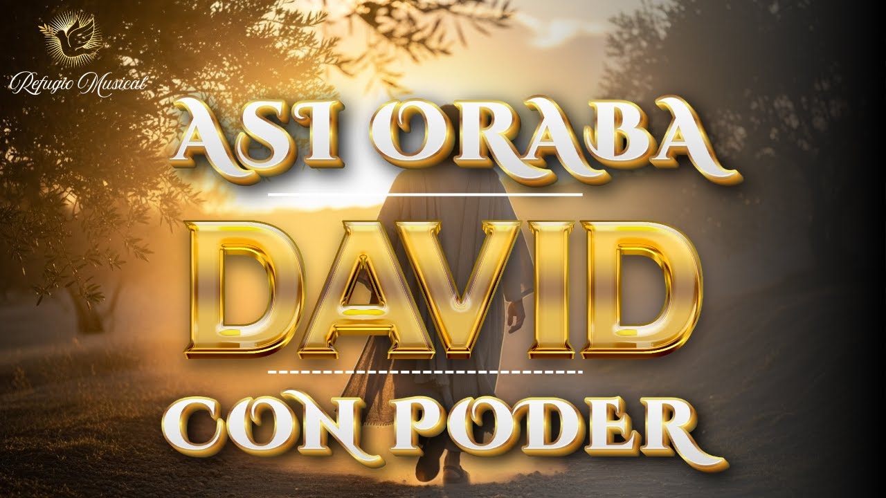 Salmos Para Orar Con Poder | Así Oraba David Por Las Mañanas