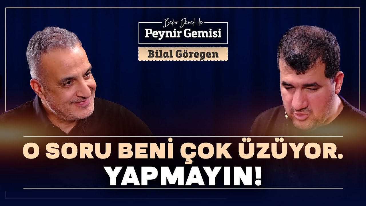O Soru Beni Çok Üzüyor! | Bekir Develi ile Peynir Gemisi | Bilal Göregen (Canlı)