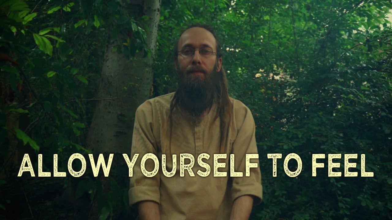 Allow Yourself to Feel Your Emotions