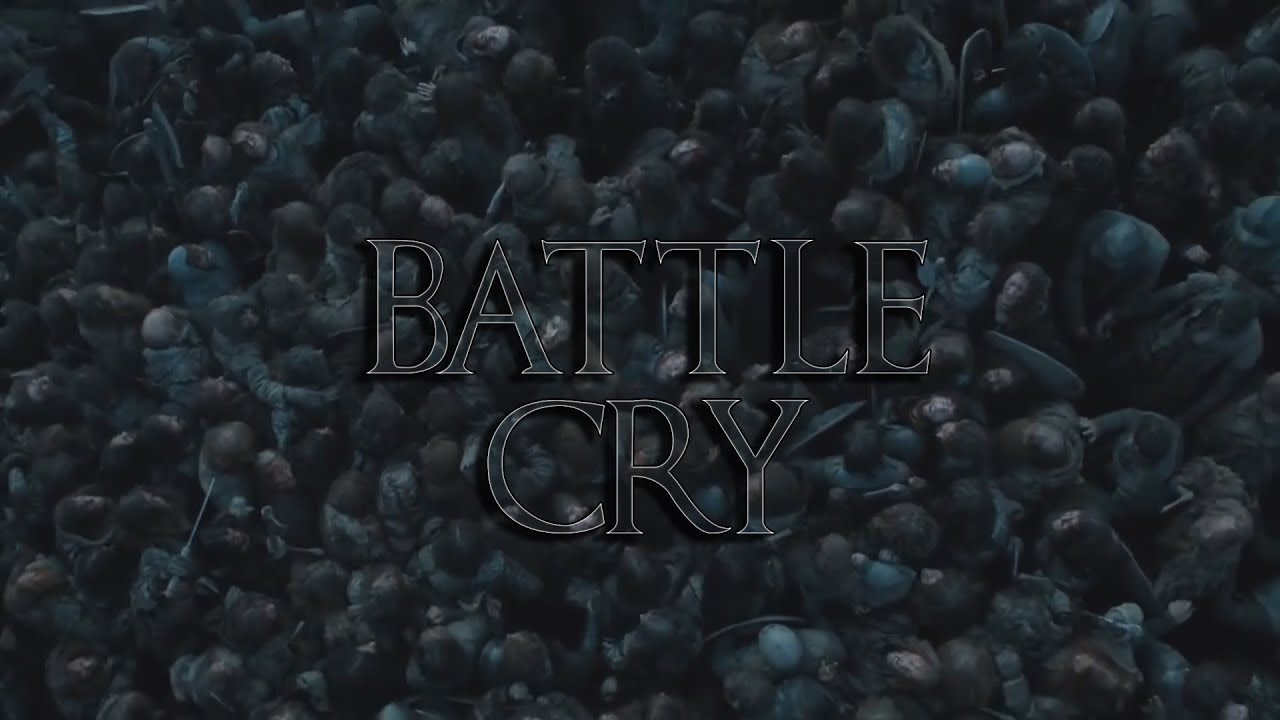 GAME OF THRONES - Battle Cry [Music Video]