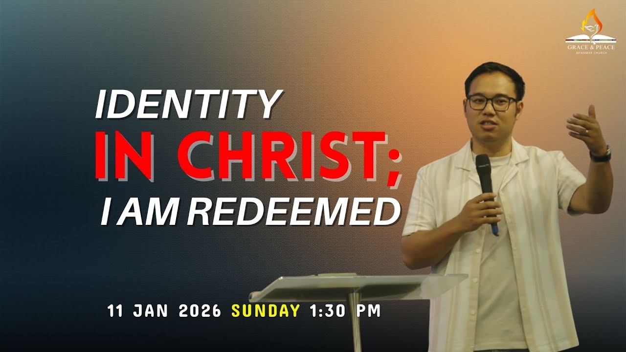 IDENTITY IN CHRIST; I AM REDEEMED