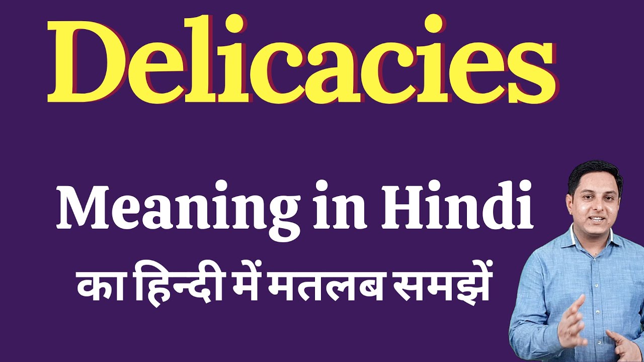 Delicacies meaning in Hindi | Delicacies meaning in Hindi | Spoken English Class