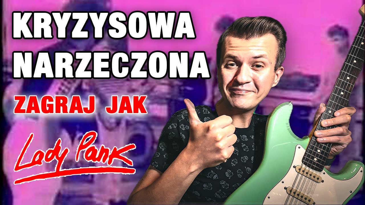 Kryzysowa Narzeczona – Zagraj to jak Lady Pank!