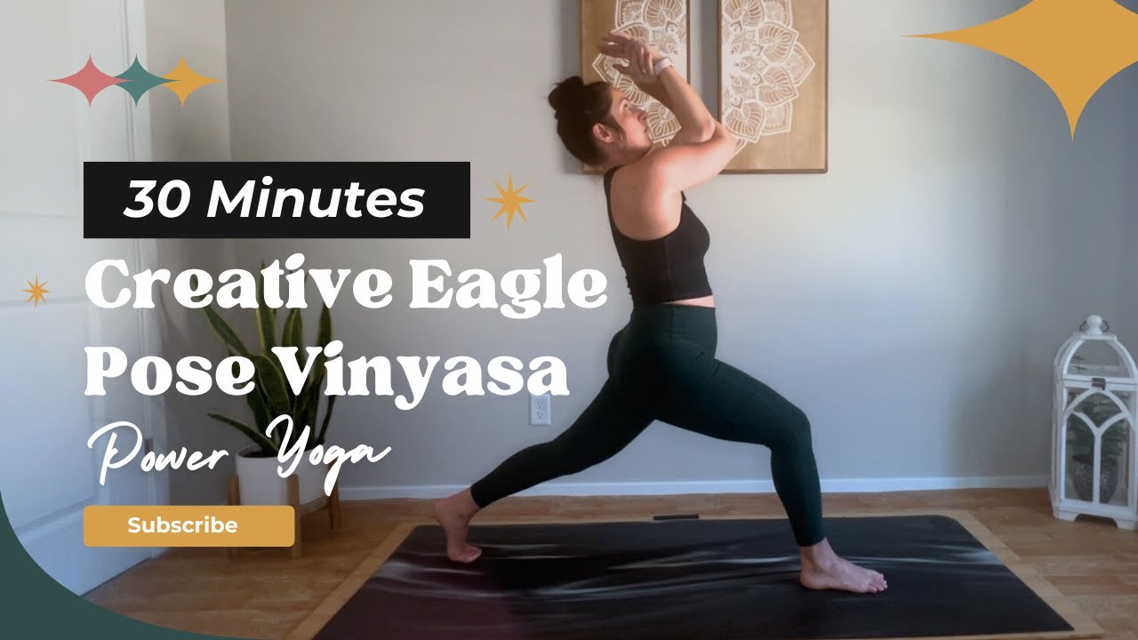 Eagle Pose Vinyasa Flow | 30-Minute Yoga for Shoulder Strength & Balance Challenge