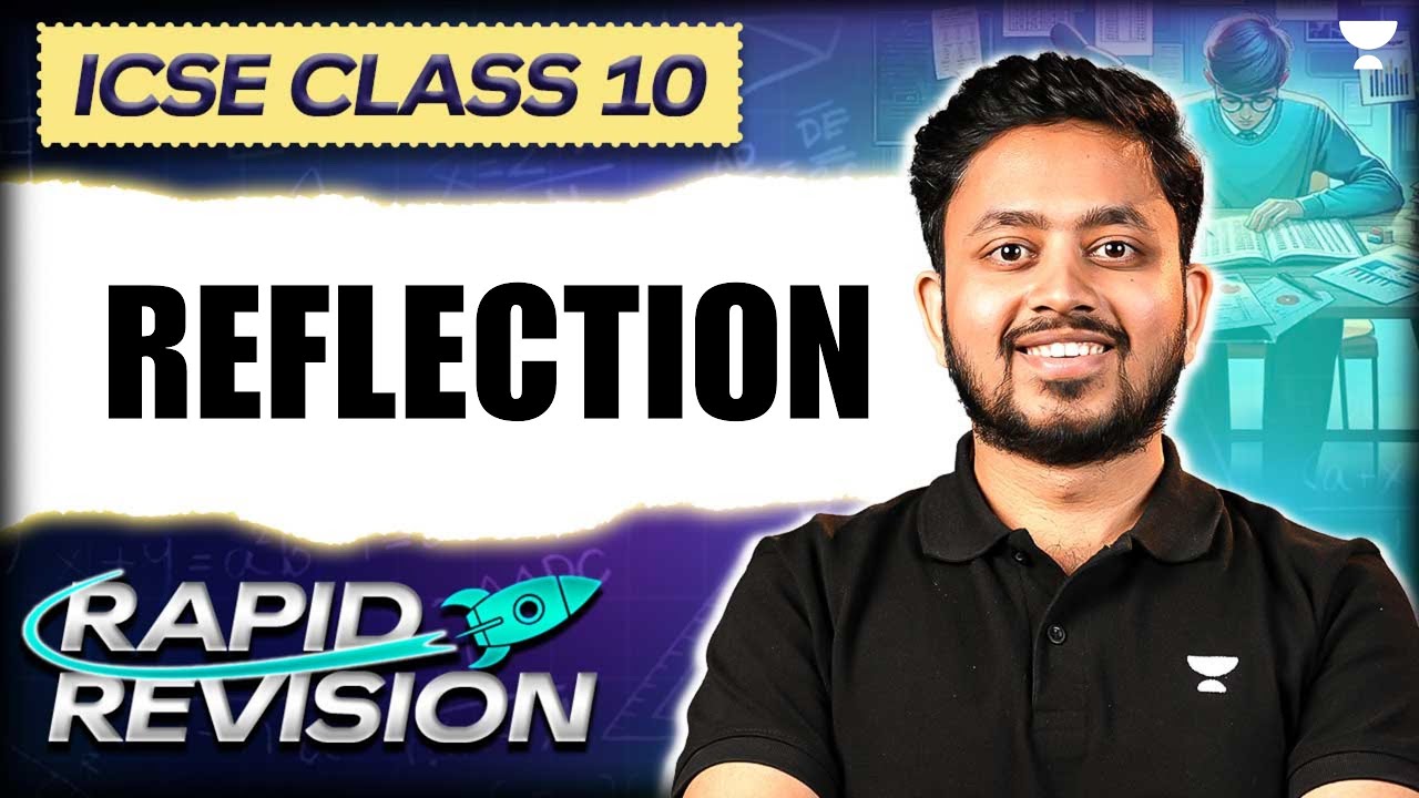 Reflection |  Rapid Revision | ICSE Class 10 | Mathematics