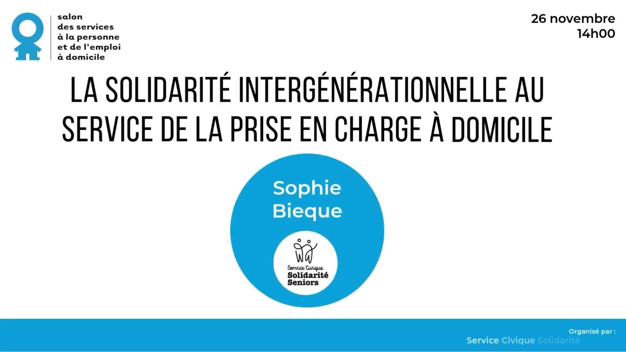 Conférence - La solidarité intergénérationnelle au service de la prise en charge à domicile