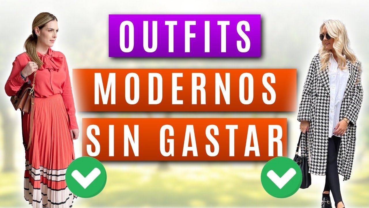 Cómo Vestir MODERNA este OTOÑO sin COMPRAR NADA / OUTFITS con lo que YA TIENES!