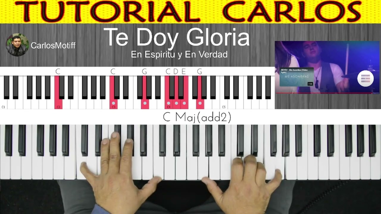 Te Doy Gloria - En Espiritu y En Verdad . Piano Tutorial