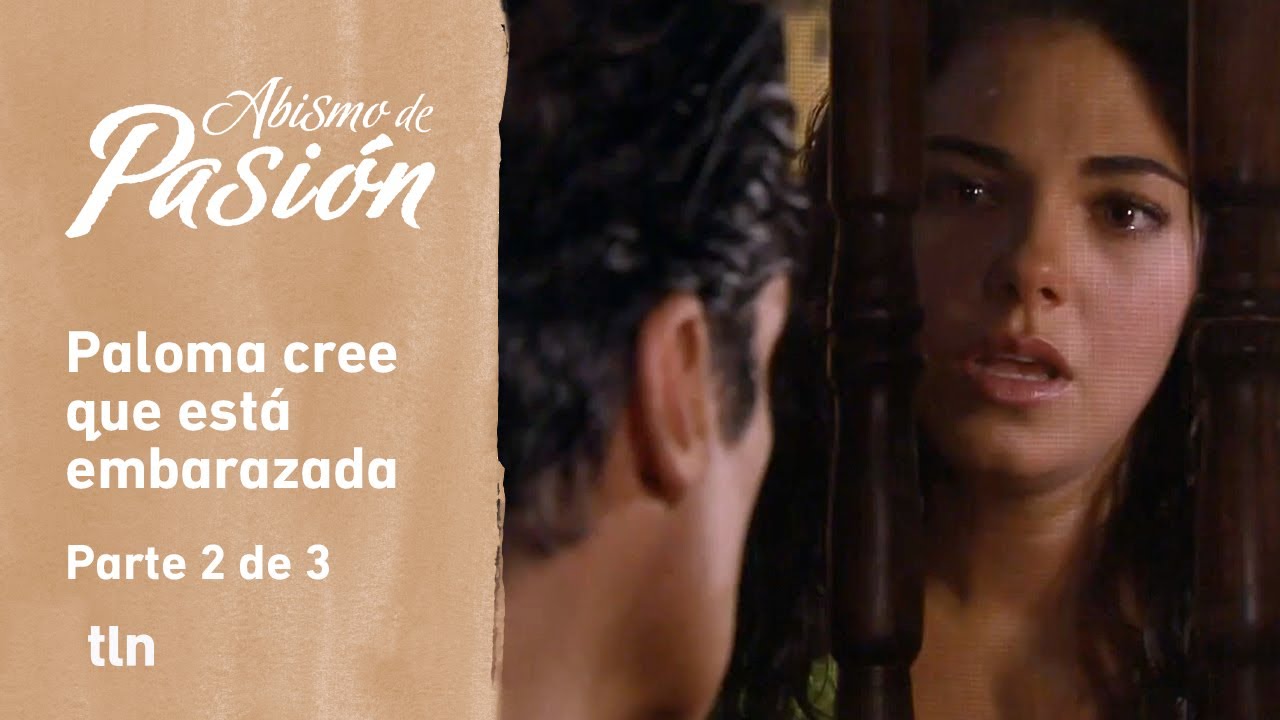 Abismo de pasión 2/3: Paloma recuerda que Gael no quiso cancelar su boda | C-63 | tlnovelas