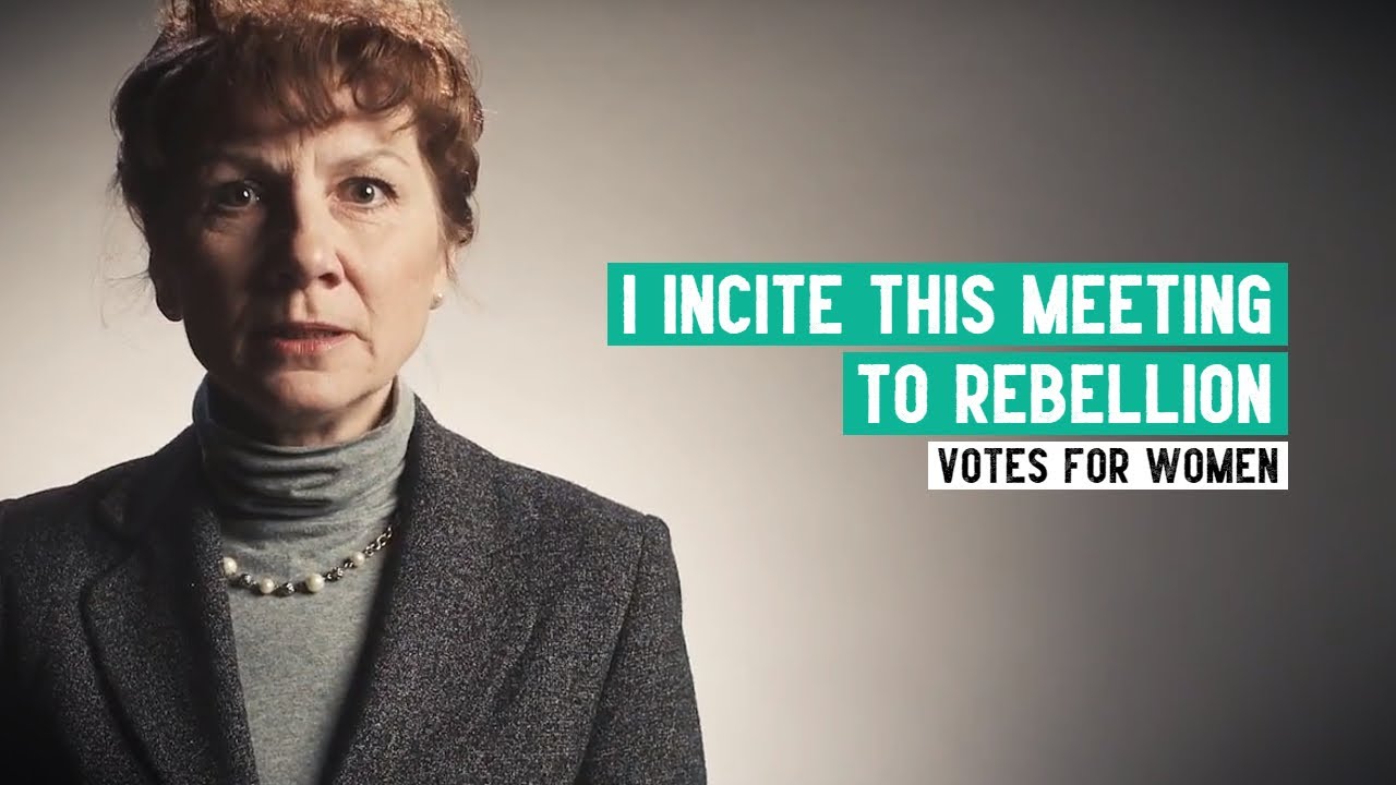 Emmeline Pankhurst | 'I incite this meeting to rebellion' speech, October 1912 | Women's Suffrage